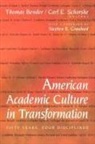 Thomas Bender, Carl E. Schorske - American Academic Culture in Transformation