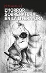 Howard Phillips Lovecraft, H. P. Lovecraft - L'horror sobrenatural en la literatura