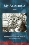 Artress Bethany White - My Afmerica
