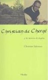 Christian Salenson - Christian de Chergé : y los mártires de Argelia