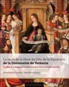 Daniel Benito Goerlich - La taula de la Mare de Déu de la Sapiència de la Universitat de València