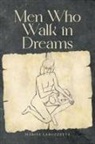Marisa Labozzetta - Men Who Walk in Dreams