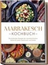 Annalena Bennani - Marrakesch Kochbuch