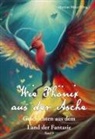Martina Meier - Wie Phönix aus der Asche - Geschichten aus dem Land der Fantasie
