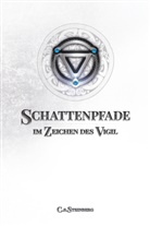 C S Steinberg, C. S. Steinberg - Schattenpfade - Teil 2 von 2
