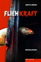 Britta Röder - Fliehkraft