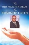 Chaplain Bertrand Griffin, Marian Olivia Heath Griffin - THE OLD PREACHER SPEAKS