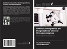 DILASHA DHUNGEL, Varun Rastogi - Análisis Integrativo de Diagnósticos Clínico-Histopatológicos