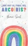 Brave Soul - ¿Qué Hay al Final del Arcoíris?