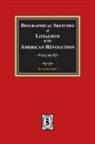 Lorenzo Sabine - Biographical Sketches of Loyalists of the American Revolution, Volume #2