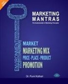 Purvi Kothari - Marketing Mantras - principles of marketing