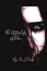 A. L. Crisp - The Afterlife Of Eden