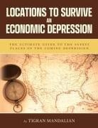 Tigran Mandalian - Locations to Survive an Economic Depression