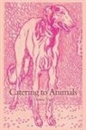 Theresa Nagy - Catering to Animals