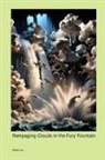 Mabel Jox - Rampaging Clouds in the Fury Fountain
