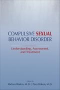 Richard Balon, Peer Briken - Compulsive Sexual Behavior Disorder Understanding, Assessment, and Treatment