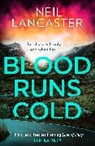 Neil Lancaster - Blood Runs Cold