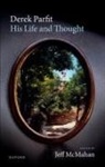 Jeff (Emeritus Sekyra and White''''s Prof Mcmahan, McMahan, McMahan Jeff - Derek Parfit: His Life and Thought