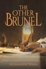 Alexander Wren - The Other Brunel