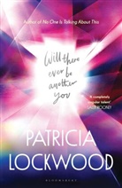 Patricia Lockwood, Lockwood Patricia - Will There Ever Be Another You