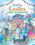 Bc Books - Scottish Castles: Magic Painting Book