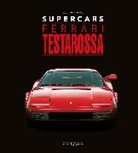 Gaetano Derosa - Ferrari testarossa. Supercars. Ediz. italiana e inglese
