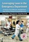 Joyce Kerpchar, George Mayzell, Charles Protzman - Leveraging Lean in the Emergency Department
