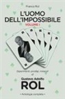 Franco Rol - L'Uomo Dell'impossibile - Vol. I