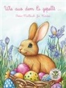 Nanja Holland - Wie aus dem Ei gepellt - Oster-Malbuch für Kinder