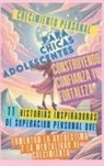 Ashley Abbruzzese, Aria Capri Publishing, Vasquez - Crecimiento Personal para Chicas Adolescentes Construyendo Confianza y Fortaleza
