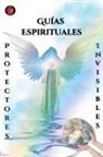 Alina Rubi - Guías Espirituales Protectores Invisibles