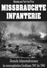 Maximilian Fretter-Pico, EK-2 Militär, EK-2 Militär - Missbrauchte Infanterie