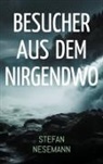 Stefan Nesemann - Besucher aus dem Nirgendwo