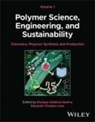 Enrique (Enter for Research in Ap Saldivar-Guerra, Enrique Saldivar-Guerra, Saldivar-Guerra Enrique, Eduardo Vivaldo-Lima, Vivaldo-Lima Eduardo - Polymer Science, Engineering, and Sustainability, Volume 1
