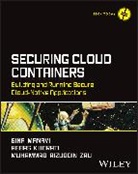 Abbas Kudrati, Sina Manavi, Sina Kudrati Manavi, Aizuddin Zali - Securing Cloud Containers