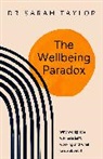 Dr. Sarah Taylor, Sarah Taylor - The Wellbeing Paradox