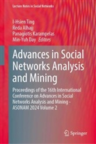 Reda Alhajj, Min-Yuh Day, Panagiotis Karampelas, Panagiotis Karampelas et al, I-Hsien Ting - Advances in Social Networks Analysis and Mining