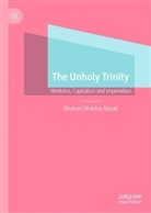Bhabani Shankar Nayak - The Unholy Trinity
