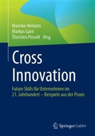 Markus Garn, Mareike Heinzen, Thorsten Posselt - Cross Innovation