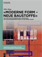 Silke Haps - "Moderne Form - neue Baustoffe"