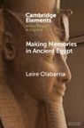 Leire Olabarria, Leire (University of Birmingham) Olabarria - Making Memories in Ancient Egypt