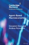 Giovanni (Scuola Superiore Sant''anna) Roven Dosi, Dosi Giovanni, Andrea Roventini - Agent-Based Macroeconomics
