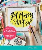 Caylee Grey - Get Messy Art
