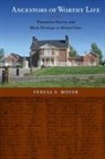 Teresa S Moyer, Teresa S. Moyer - Ancestors of Worthy Life