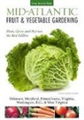Katie Elzer-Peters - Mid-Atlantic Fruit & Vegetable Gardening
