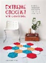 Shrimpton Sarah - Extreme Crochet With Chunky Yarn