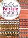 Knox Patty - Fabulous Fair Isle Knitting