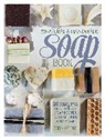 Harper Sarah - The Natural and Handmade Soap Book