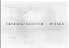 Richter Gerhard - 40 Tage