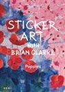 Brian Clarke - Sticker Art with Brian Clarke: Poppies